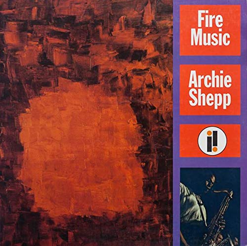 Album Art for Fire Music by Archie Shepp