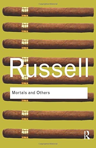 Mortals and Others (Routledge Classics)