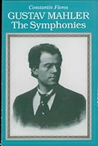 Gustav Mahler: The Symphonies Paperback