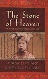 Front cover for the book The Stone of Heaven by Adrian Levy