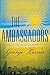 The Ambassadors: A Novel by George Lerner
