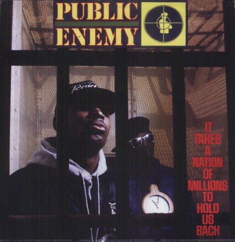 Album Art for It Takes A Nation Of Millions To Hold Us Back by Public Enemy