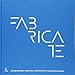 Fabricate: Rethinking Design and Construction by