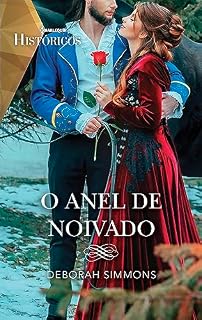 Livro O anel de noivado (Históricos Livro 85)
