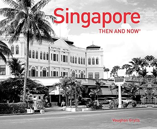 Singapore A Pictorial History: Liu, Gretchen: 9789813018815