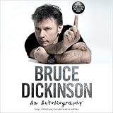 What Does This Button Do?: An Autobiography by Bruce Dickinson, HarperAudio