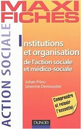 Institutions et organisation de l'action sociale et médico-sociale