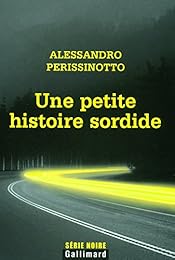 Une  petite histoire sordide