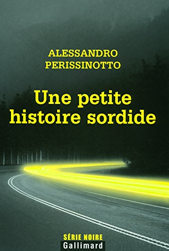 Une  petite histoire sordide