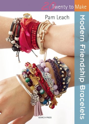 Modern Friendship Bracelets (Twenty to Make)