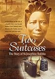 Two Suitcases: The Story Of St. Josephine Bakhita