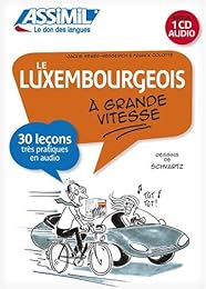 Le  luxembourgeois à grande vitesse