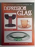 Collector's Encyclopedia of Depression Glass Twelfth Edition by