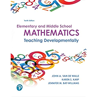 Elementary and Middle School Mathematics: Teaching Developmentally (2-downloads) book cover Elementary and Middle School Mathematics: Teaching Developmentally (2-downloads) book cover