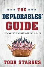 The Deplorables' Guide to Making America Great Again