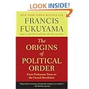The Origins of Political Order: From Prehuman Times to the French Revolution