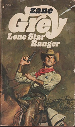 Lone Star Ranger 0671757865 Book Cover