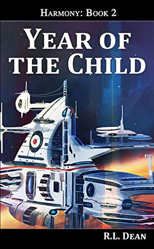 Year of the Child (Harmony Book 2) by [Dean, R.L.]