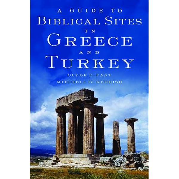 Biblical Turkey: A Guide to the Jewish and Christian Sites of Asia