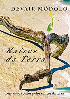 Livro Raízes Da Terra