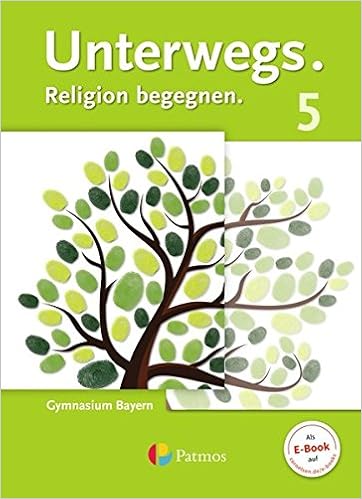 Unterwegs. Religion begegnen. 5