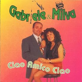 Ciao amico Ciao amico