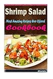 Image de Shrimp Salad: Delicious and Healthy Recipes You Can Quickly & Easily Cook