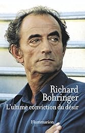 L' ultime conviction du désir
