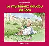 Le mystÃ©rieux doudou de Tom (French Edition) by 