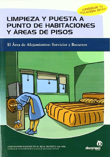 Limpieza y Puesta a Punto de Habitaciones y Áreas de Pisos