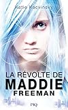 La révolte de Maddie Freeman tome 1 (Pocket Jeunesse) (French Edition) by