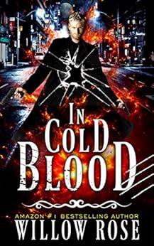 In Cold Blood: Detective Forrest Albu by [Rose, Willow]