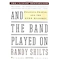 And the Band Played On: Politics, People, and the AIDS Epidemic