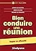 Bien conduire une réunion (Efficacité professionnelle) (French Edition) by CLAUDE SAUREL