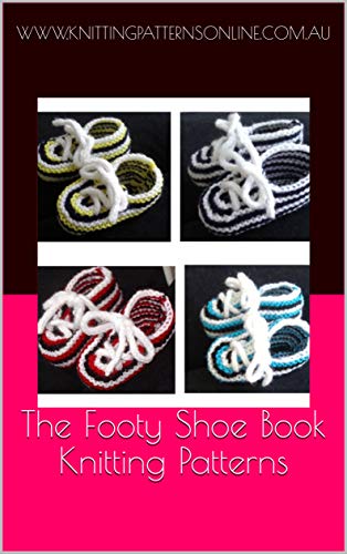 The Footy Shoe Book - Knitting Patterns