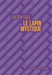 Le  lapin mystique