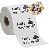 65th Birthday Decorations Toilet Paper for Men & Women - Funny Design Novelty Great Hilarious Gag Laugh – Eco-Friendly, Ultra