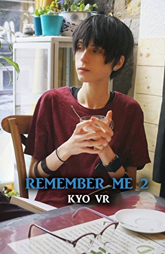 Download Remember Me - Tome 2 (French Edition) Download Remember Me - Tome 2 (French Edition)