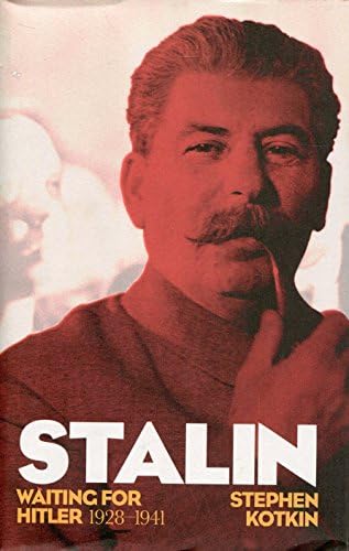 Stalin, Vol. II: Waiting for Hitler, 1928–1941: Waiting for Hitler, 1929–1941