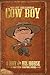 Cow Boy: A Boy and His Horse by Nate Cosby, Various