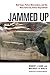 Jammed Up: Bad Cops, Police Misconduct, and the New York City Police Department