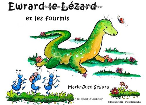 Ewrard le lézard et les fourmis