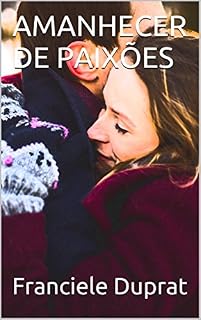 Livro AMANHECER DE PAIXÕES