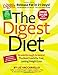 The Digest Diet: The Best Foods for Fast, Lasting Weight Loss