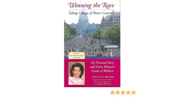 Winning The Race My Personal Story And Every Womans Guide - 