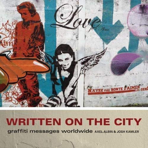 Written on the City by Axel Albin, Josh Kamler