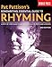 Pat Pattison's Songwriting: Essential Guide to Rhyming: A Step-by-Step Guide to Better Rhyming for Poets and Lyricists