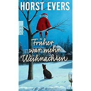 Früher war mehr Weihnachten