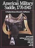 The American military saddle, 1776-1945
