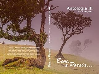 Livro Antologia "Bem, a Poesia..." III (2ª Edição)